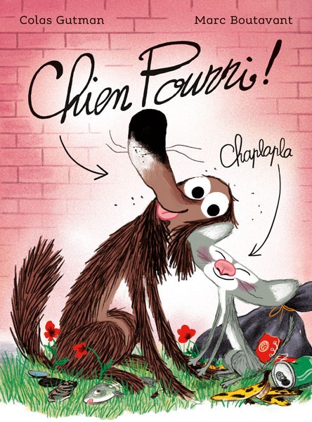 Livre Chien Pourri de GutmanBoutavant Ecole des loisirs