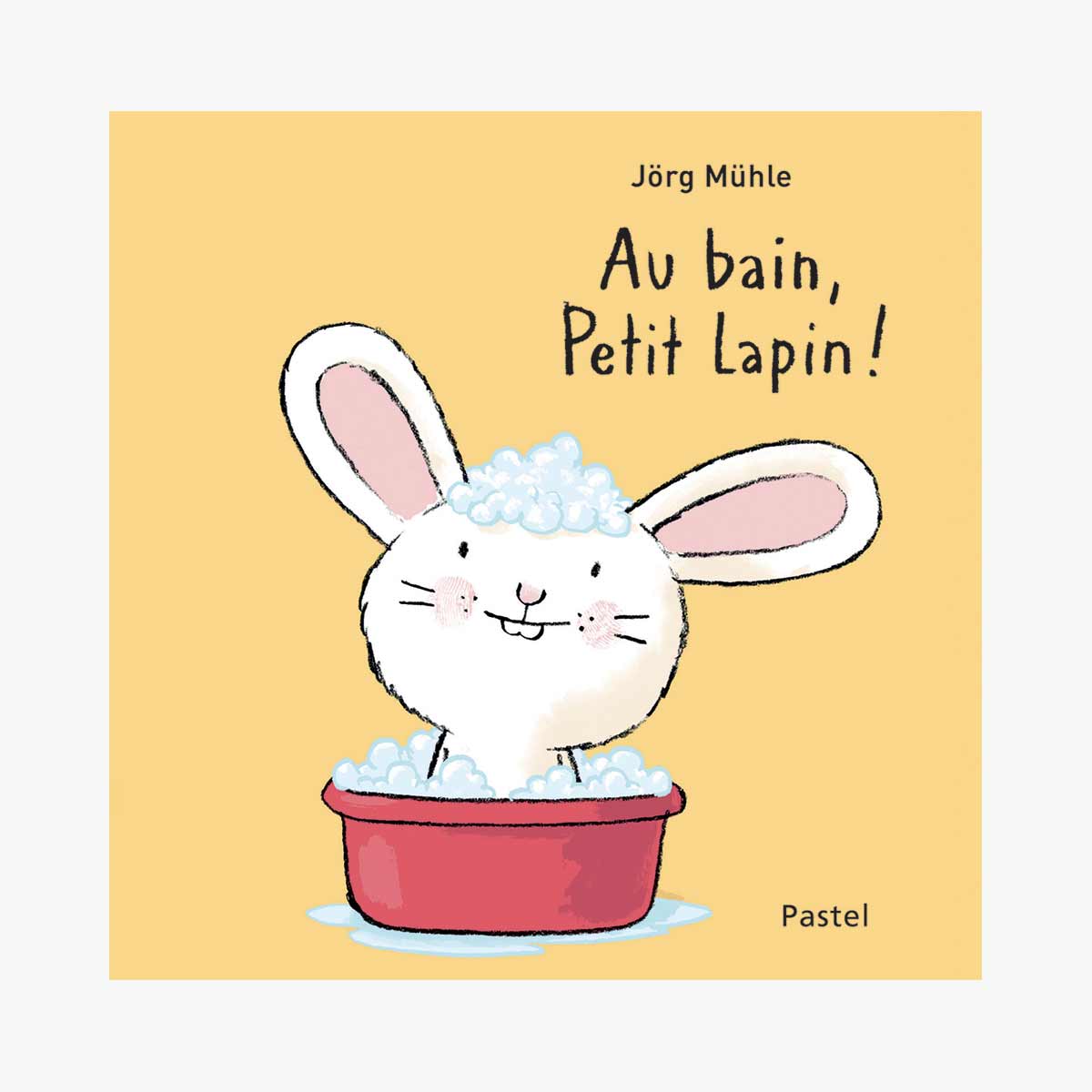 Livre Au bain, petit lapin  de Mülhe
