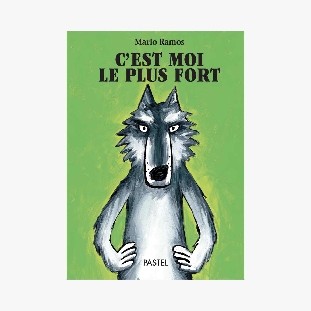 Livre C'est moi le plus fort de Ramos