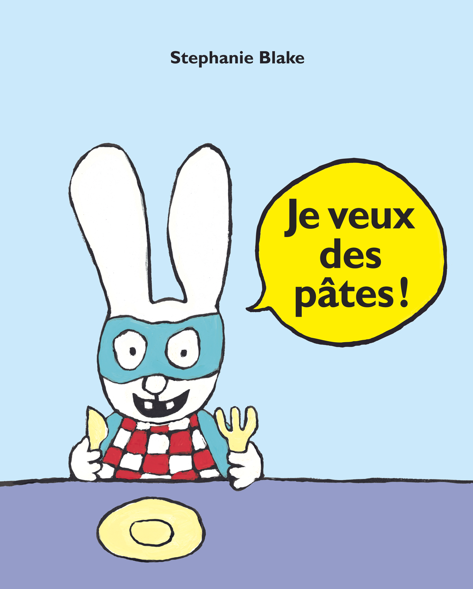 Livre Simon Je veux des pâtes de Stéphanie Blake