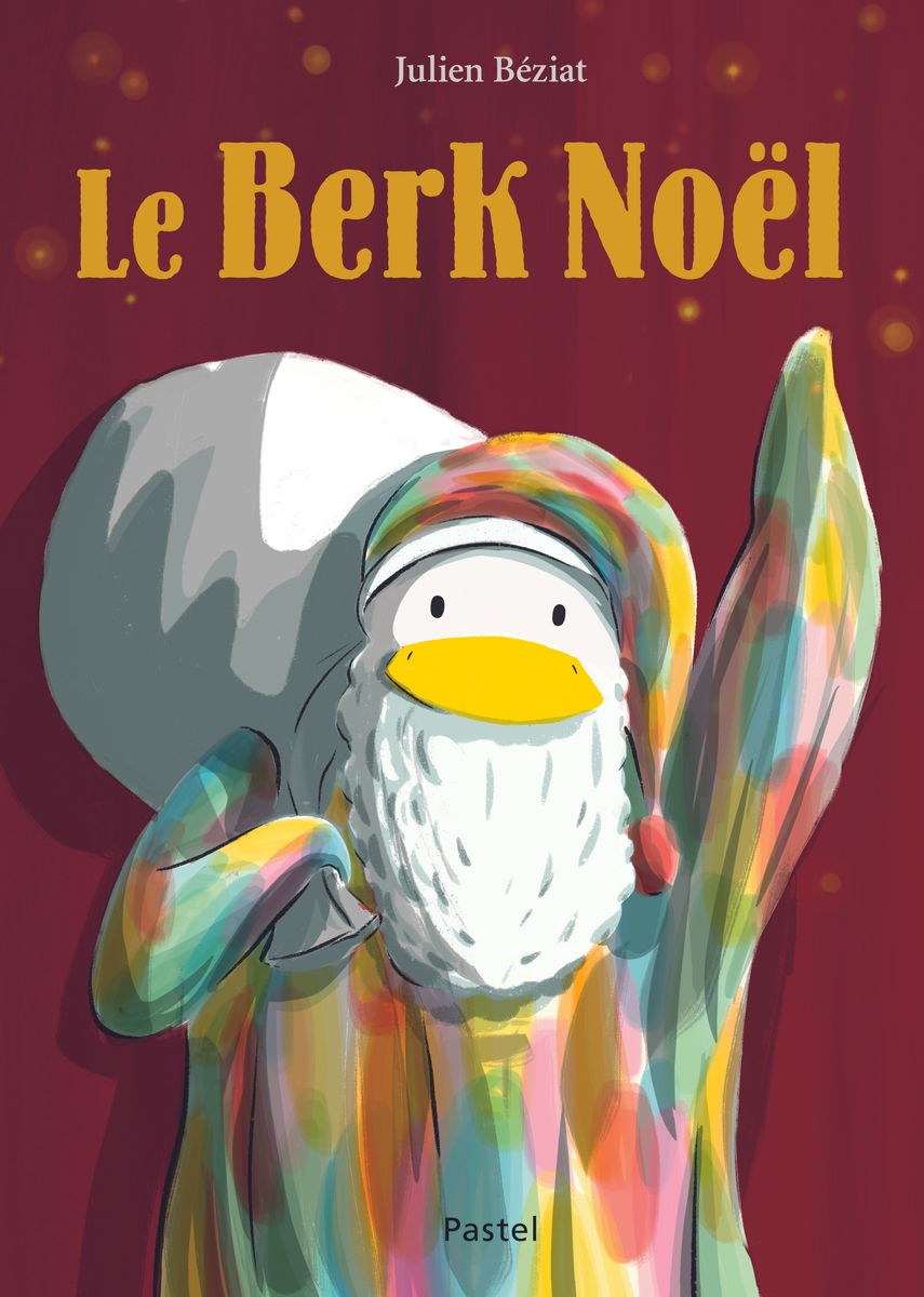 Le livre de Berk Noël de Julien Béziat