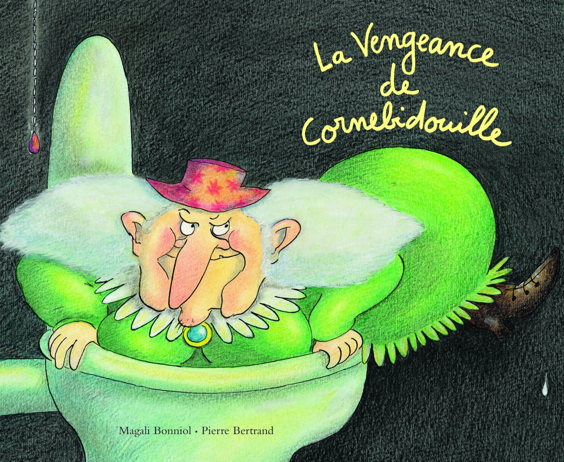 La vengeance de Cornebidouille Ecole des loisirs