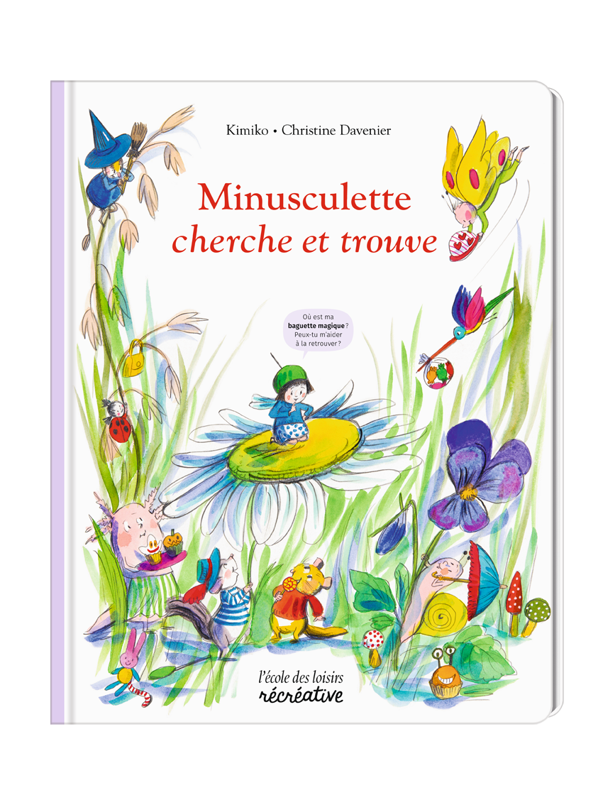 Livre Cherche et trouve Minusculette Ecole des loisirs