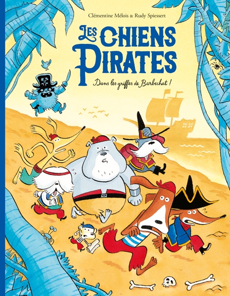 Livre Les chiens pirates  Dans les griffes de Barbechat  Ecole des Loisirs