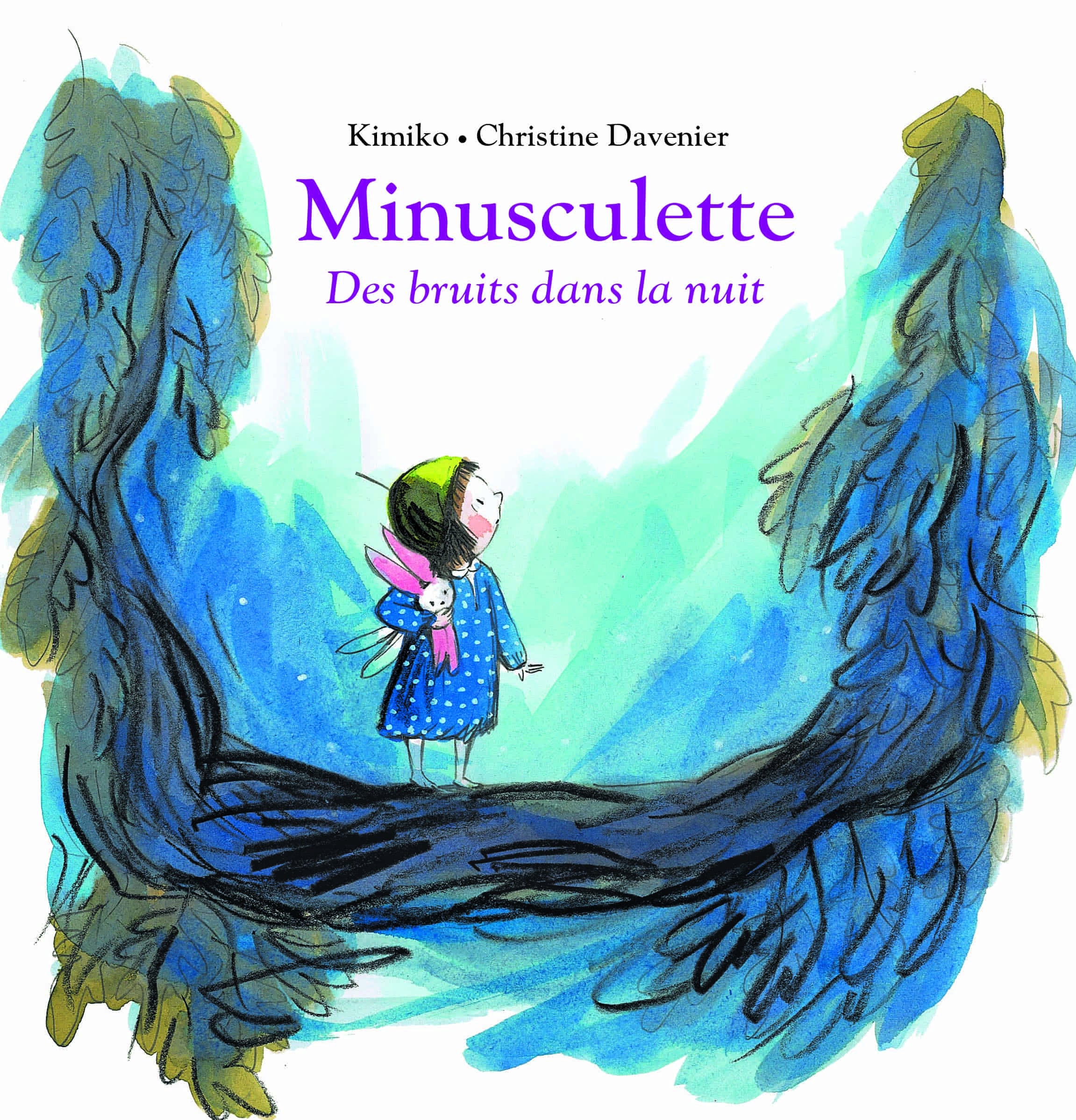 Minisculette, des bruits dans la nuit Ecole des loisirs